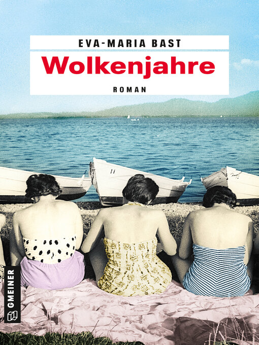 Title details for Wolkenjahre by Eva-Maria Bast - Available